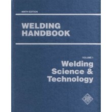 WELDING HANDBOOK VOLUME 1 - WELDING SCIENCE & TECHNOLOGY 9TH EDITION